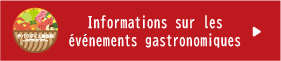Informations sur les événements gastronomiques